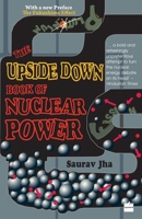 The Upside Down Book Of Nuclear Power 8172239262 Book Cover