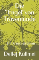 Die "Engel"von Travemünde (German Edition) 1693112965 Book Cover