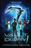 Vault Diary 1: Hypothesis Oblivion (Book of Maze) 1970799005 Book Cover