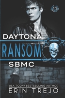 Ransom: Soulless Bastards MC Daytona: Book 3 1710708565 Book Cover