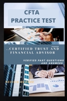 CTFA PRACTICE TEST: Certified Trust and Financial Advisor B0BL89GPWG Book Cover