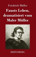 Fausts Leben dramatisiert 1482655500 Book Cover