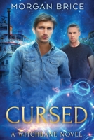 Cursed: Witchbane Book 8 - MM Supernatural Romance Adventure 1647950910 Book Cover