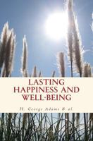 Lasting Happiness and Well-Being 2366597029 Book Cover