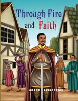 Through Fire and Faith 2922738655 Book Cover