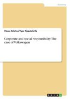Corporate and Social Responsibility. the Case of Volkswagen 3668233616 Book Cover
