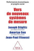 Towards new measurement systems / Vers de nouveaux systèmes de mesure: Performances économiques et progrès social (French Edition) 2738124631 Book Cover