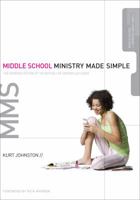 Middle School Ministry Made Simple 0784722331 Book Cover