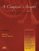 A Composer's Insight, Volume 1: Thoughts, Analysis and Commentary on Contemporary Masterpieces for Wind Band 0634058274 Book Cover