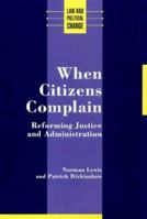 When Citizens Complain 0335157440 Book Cover
