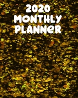 2020 Monthly Planner: Weekly Schedule Organizer Planner For To Do List Academic Schedule Agenda Logbook Or Student Teacher Organizer Journal 1693051370 Book Cover