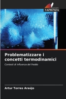Problematizzare i concetti termodinamici (Italian Edition) 6208630673 Book Cover