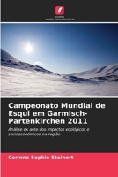 Campeonato Mundial de Esqui em Garmisch-Partenkirchen 2011 (Portuguese Edition) 6209569544 Book Cover