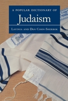 A Popular Dictionary of Judaism (Popular dictionaries of religion) 0700710477 Book Cover