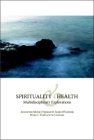 Spirituality and Health: Multidisciplinary Explorations 0889204772 Book Cover