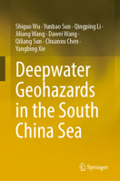 Deepwater Geohazards in the South China Sea 9819996910 Book Cover