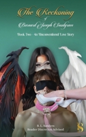 Reckoning of Barnard Joseph Snodgrass : An Unconventional Love Story - Book Two 1969733535 Book Cover