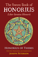 The Sworn Book of Honorius: Liber Iuratus Honorii 0892542152 Book Cover