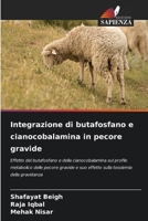 Integrazione di butafosfano e cianocobalamina in pecore gravide (Italian Edition) 6205059339 Book Cover