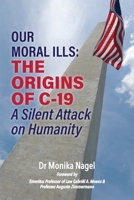 Our Moral Ills: A Silent Attack on Humanity 1922920096 Book Cover