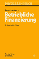 Betriebliche Finanzierung (Physica-Lehrbuch) (German Edition) 3790807648 Book Cover