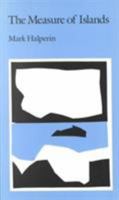 The Measure of Islands (Wesleyan Poetry) 0819521779 Book Cover