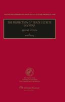The Protection of Trade Secrets in China 9041138935 Book Cover