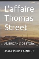 L'affaire Thomas Street: American Side Story B0BRLVS76T Book Cover