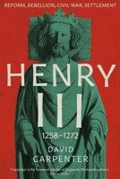 Henry III: Reform, Rebellion, Civil War, Settlement, 1258-1272 (Volume 2) 0300248059 Book Cover