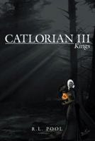 Catlorian Iii: Kings 1489715681 Book Cover
