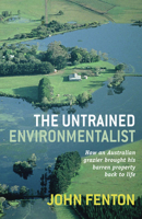 The Untrained Environmentalist 1459613430 Book Cover