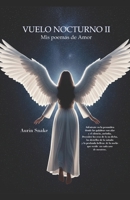 Vuelo Nocturno II: Mis poemas de Amor (Spanish Edition) B0FH9LN4ZN Book Cover