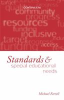 Standards and Special Education Needs: The Importance of Standards of Pupil Achievement 0826454313 Book Cover