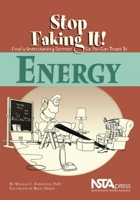 Energy (Robertson, William C. Stop Faking It!,) 0873552148 Book Cover