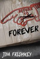 Return To Forever 149939196X Book Cover