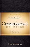 The Conservative's Handbook: Defining the Right Position on Issues from A to Z 1492622354 Book Cover