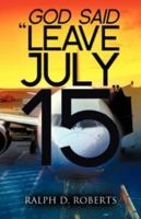LEAVE JULY 15 1606471694 Book Cover