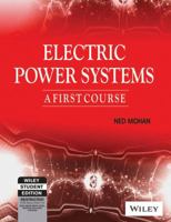 Electric Power Systems: A First Course (Coursesmart) 1118074793 Book Cover