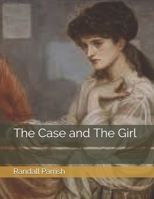 The Case And The Girl 154421135X Book Cover