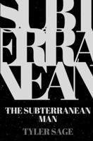 The Subterranean Man B0BBYBWXBS Book Cover