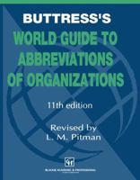 Buttress’s World Guide to Abbreviations of Organizations 9401065292 Book Cover
