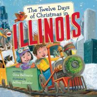 The Twelve Days of Christmas in Illinois 1402797338 Book Cover