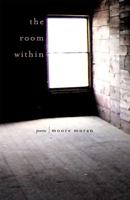 The Room Within: Poems 080401129X Book Cover