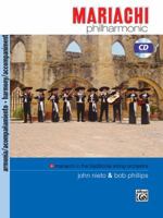 Mariachi Philharmonic (Mariachi in the Traditional String Orchestra): Acc., Book & CD 0739037838 Book Cover