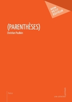 (Parenthèses) (French Edition) 2342058985 Book Cover