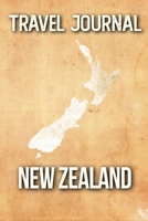 Travel Journal New Zealand: Travel Diary and Planner Journal, Notebook, Book, Journey Writing Logbook 120 Pages 6x9 Gift For Backpacker in New Zealand 170822226X Book Cover