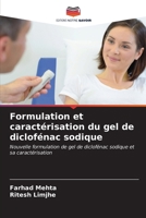 Formulation et caractérisation du gel de diclofénac sodique 6206882624 Book Cover