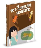 The Toy-Gobbling Monster 1620863308 Book Cover