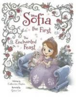 Sofia the First: The Enchanted Feast 1423186567 Book Cover