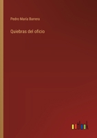 Quiebras del oficio 3368052330 Book Cover